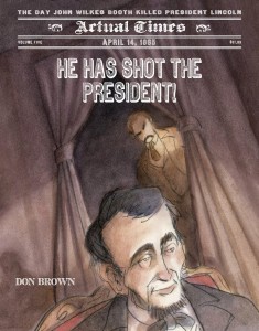 he has shot the president