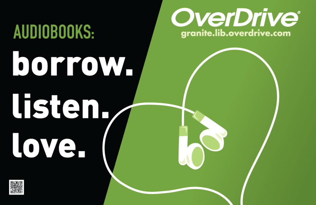 Poster: OverDrive Audiobooks Borrow Listen Love (Green) – Granite Media