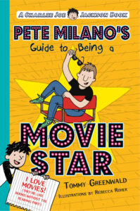 Pete Milano's Guide to Being a Movie Star