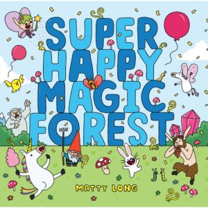 Super Happy Magic Forest