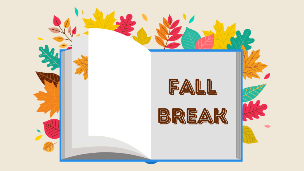 Fall Break Graphic