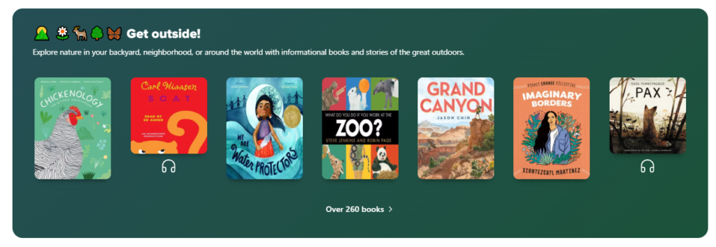 "Get outside!" collection banner featuring various book cover images - "Explore nature in your backyard, neighborhood, or around the world with informational books and stories of the great outdoors - Over 70 books"