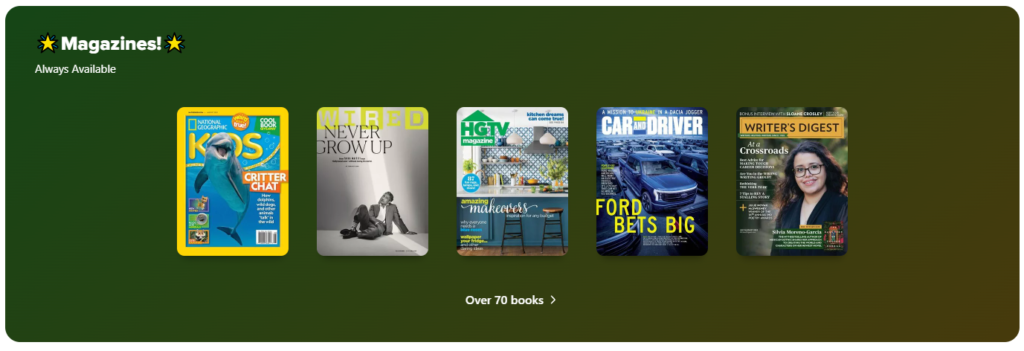 Magazine collection banner featuring various magazine cover images - "Always Available - Over 70 books"